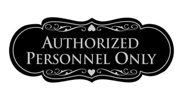 Signs ByLITA Designer Authorized Personnel Only Sign